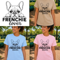 Frenchie Lover Shirt