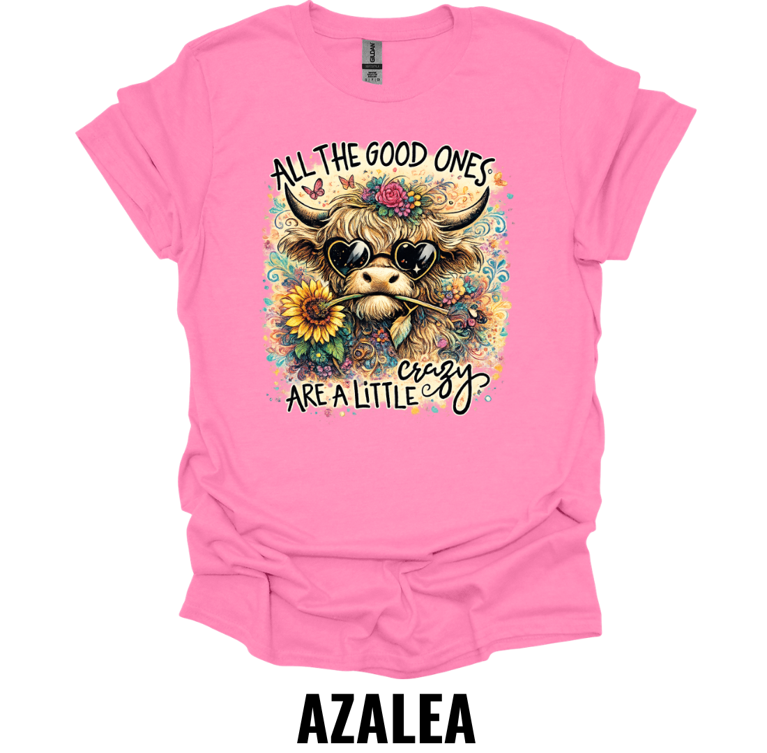 All The Good Ones Are A Little Crazy Highland Cow Sunflower T-Shirt