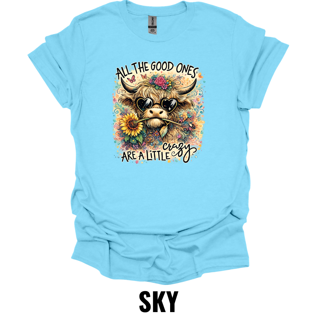 All The Good Ones Are A Little Crazy Highland Cow Sunflower T-Shirt