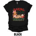 Baking Spirits Bright T-Shirt – Funny Christmas Baking Shirt for Holiday Bakers
