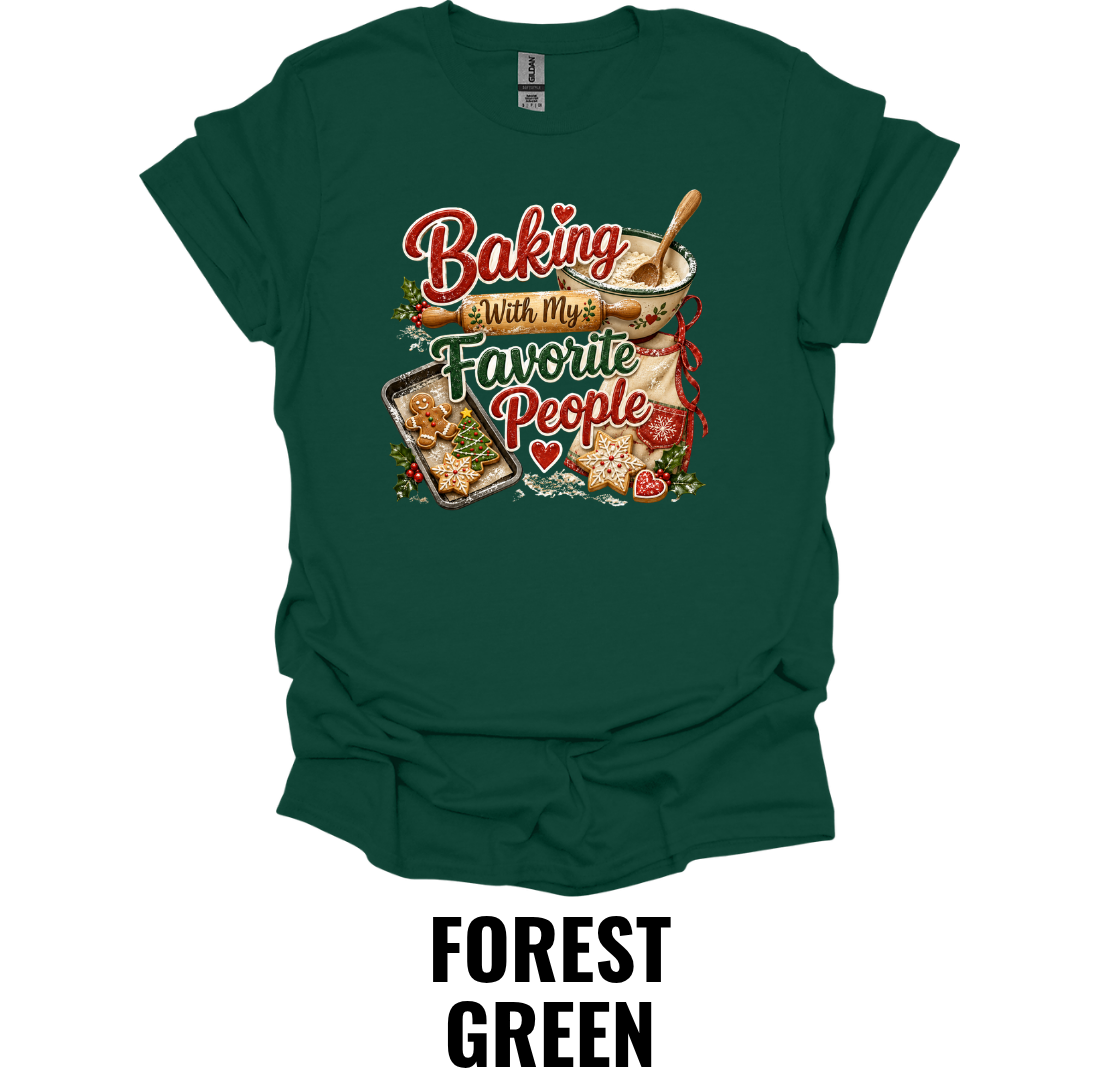 Baking With My Favorite People T-Shirt – Christmas Baking Family Tee