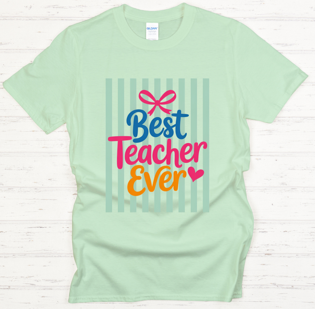 Best Teacher Ever Shirt – Colorful Teacher Appreciation Graphic Tee