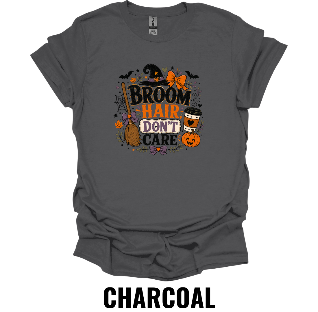 Broom Hair Don't Care T-Shirt – Funny Halloween Witch Tee