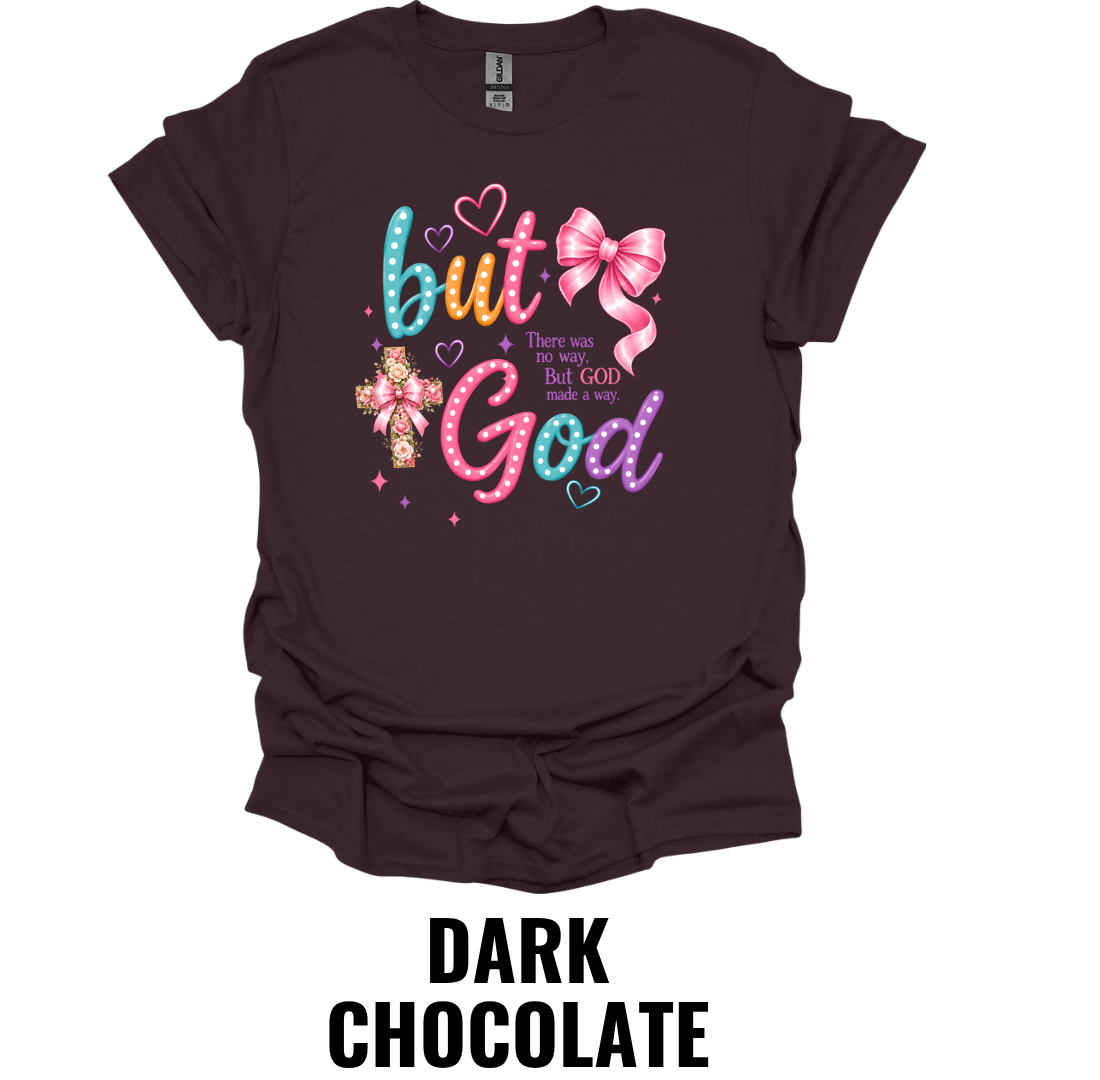 But God T-Shirt – Christian Faith Inspirational Graphic Tee