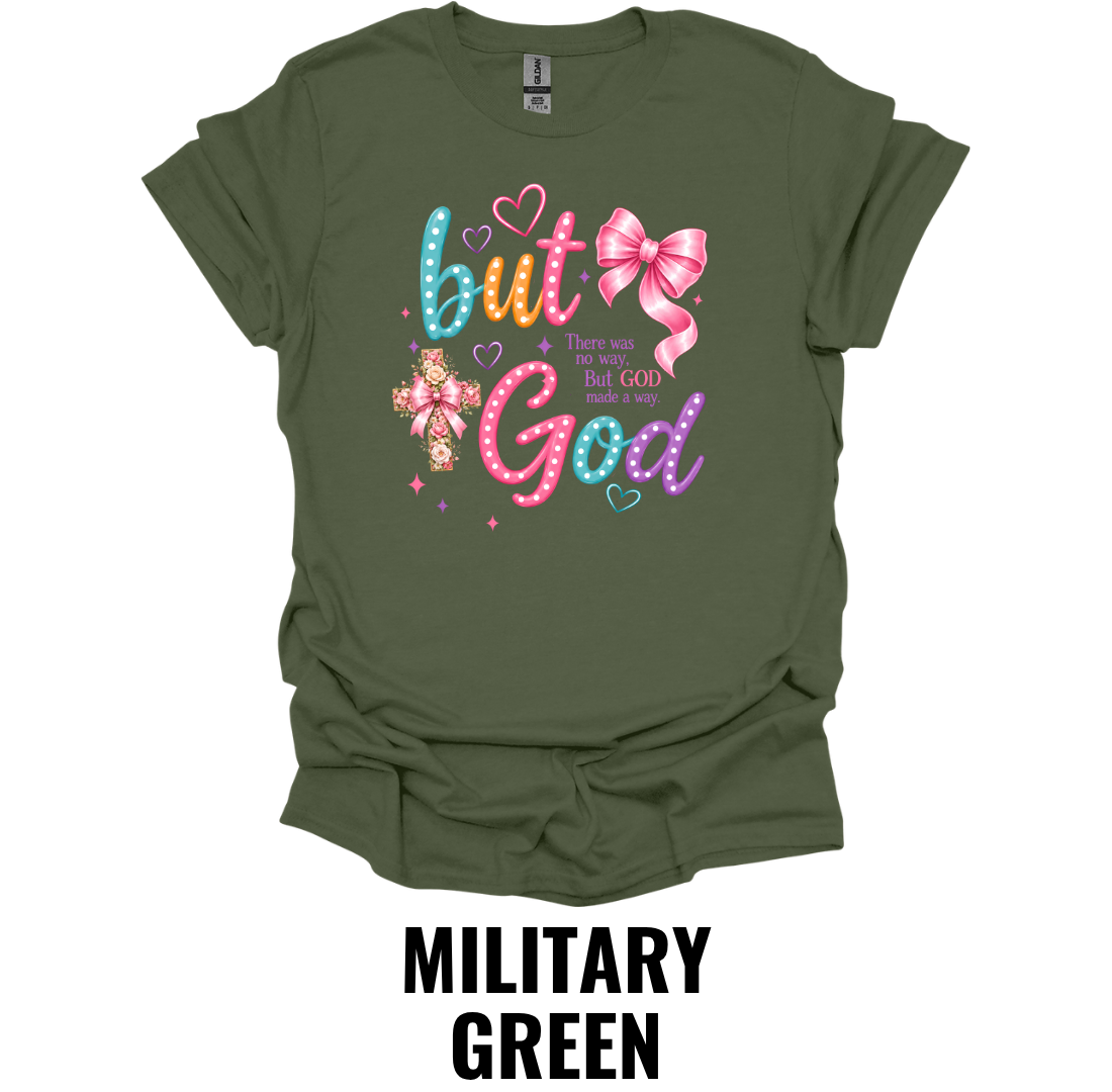 But God T-Shirt – Christian Faith Inspirational Graphic Tee