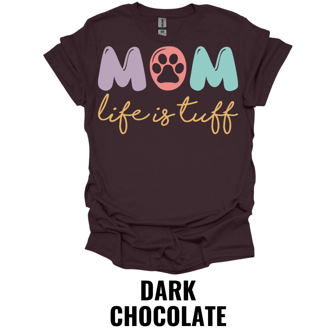 Dog Mom Life Is Ruff T-Shirt – Funny Paw Print Dog Lover Tee