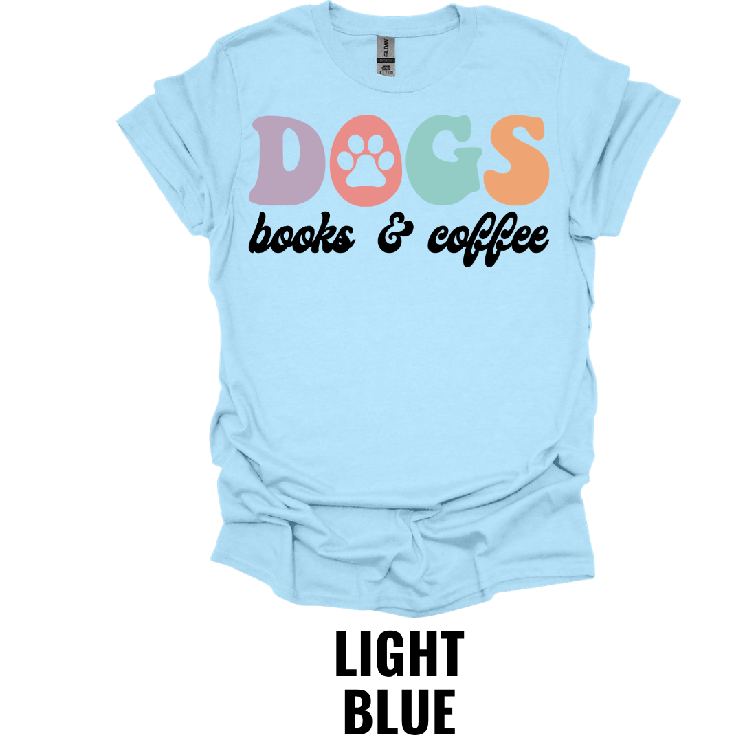 Dogs Books & Coffee T-Shirt – Cute Dog Lover Reader Graphic Tee