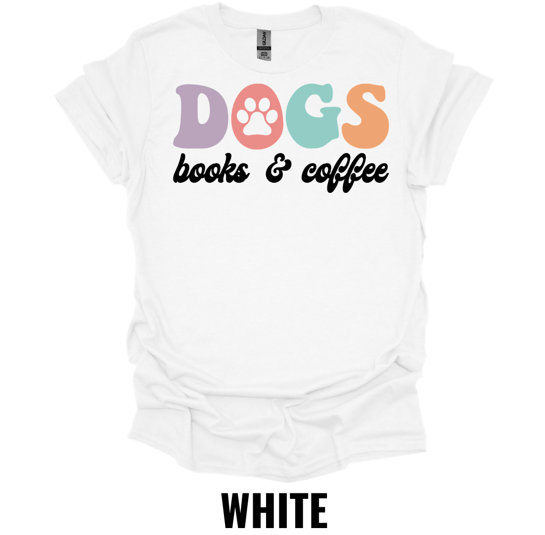 Dogs Books & Coffee T-Shirt – Cute Dog Lover Reader Graphic Tee