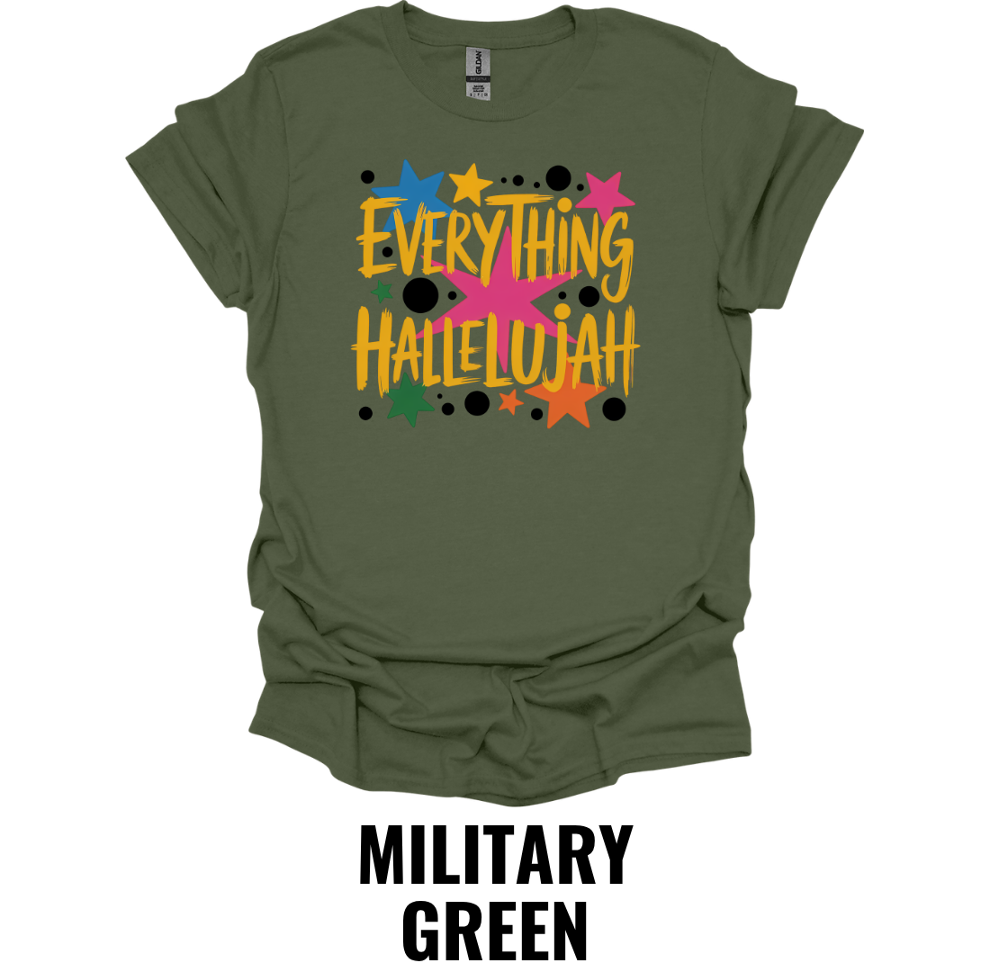 Everything Hallelujah T-Shirt – Christian Praise Graphic Tee