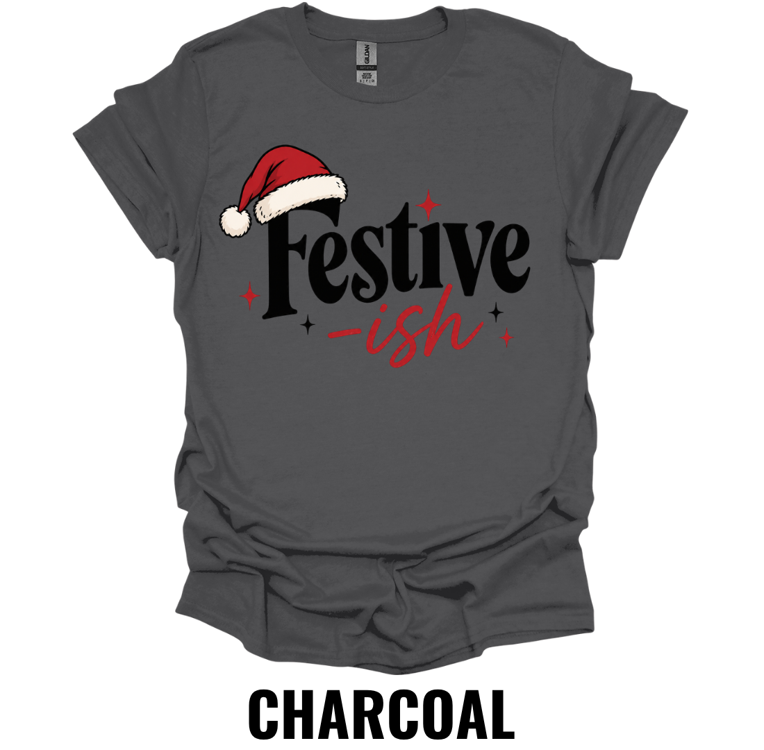Festive-ish T-Shirt – Funny Christmas Holiday Graphic Tee