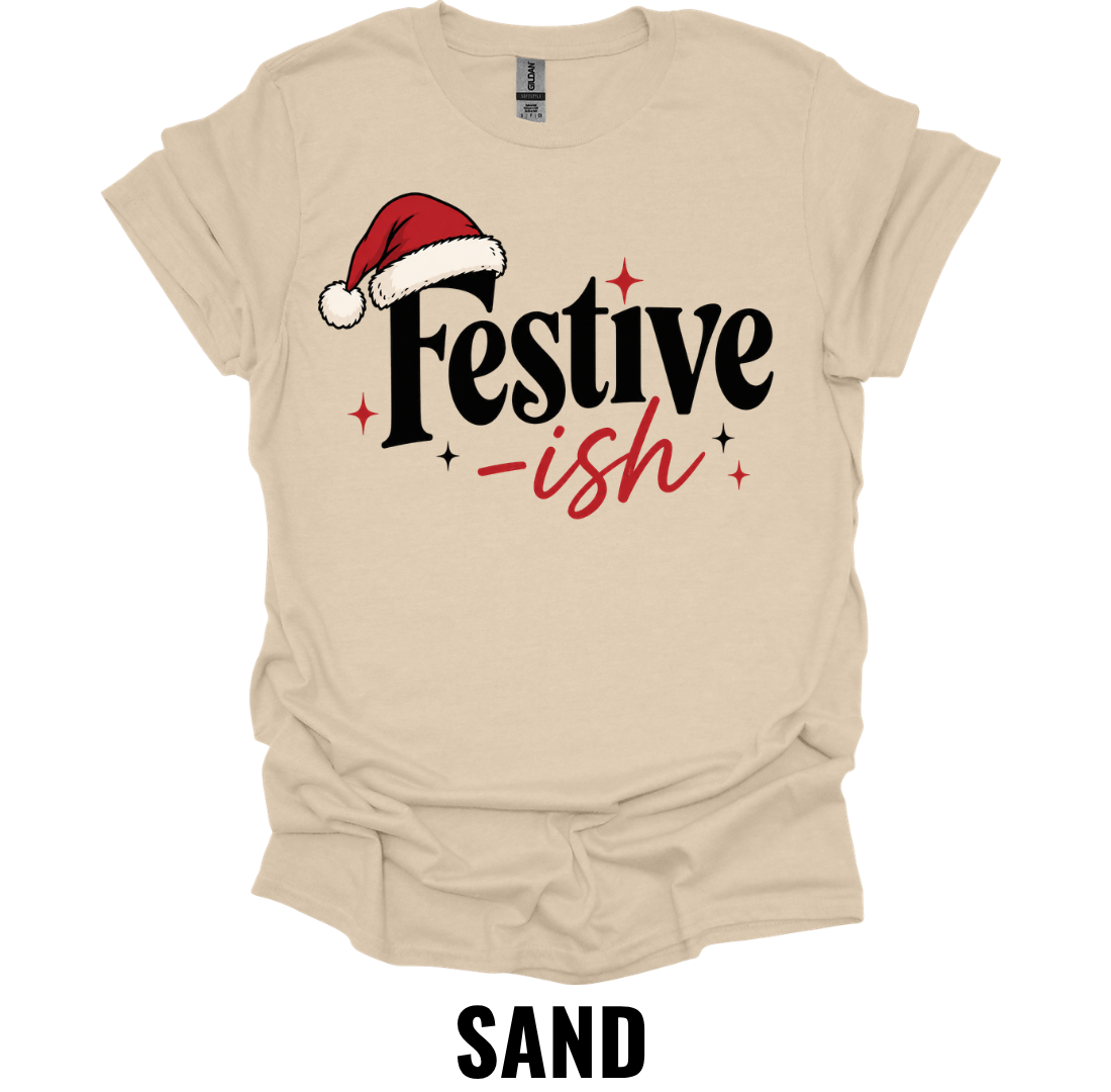 Festive-ish T-Shirt – Funny Christmas Holiday Graphic Tee