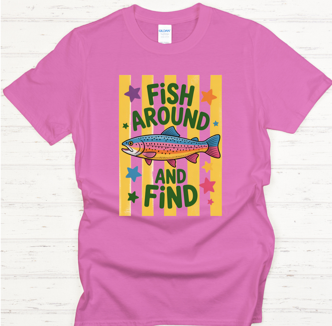 Fish Around And Find Out Fishing Shirt – Funny Angler Graphic Tee
