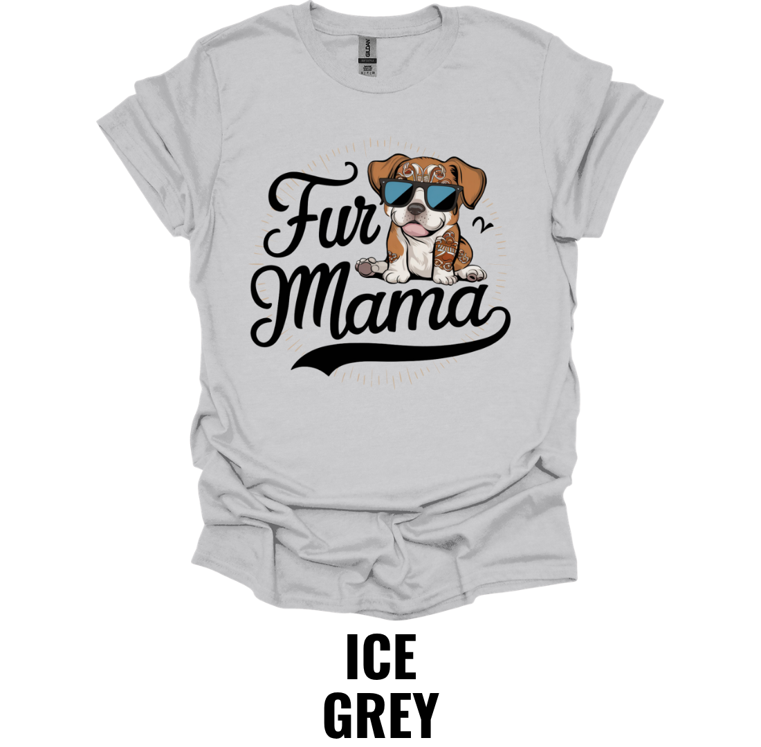 Fur Mama Shirt – Cute Dog Mom Graphic T-Shirt