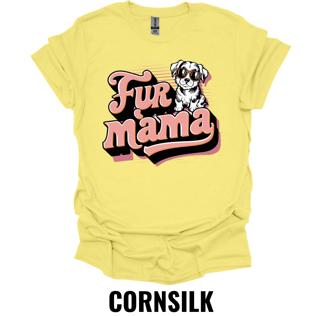 Fur Mama T-Shirt – Cute Dog Mom Graphic Tee