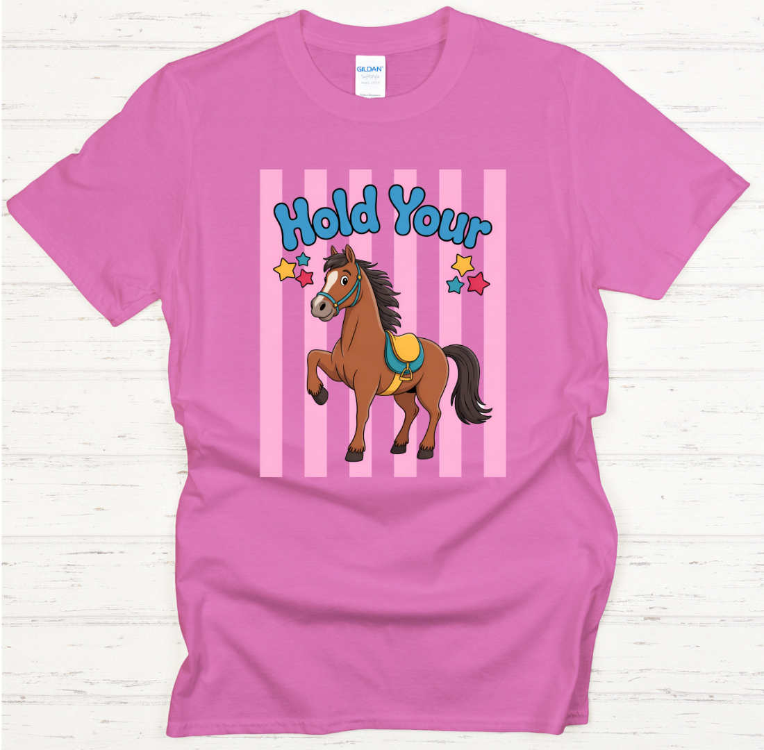 Hold Your Horses Funny Horse Shirt – Cute Cartoon Horse Graphic Tee