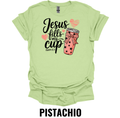 Jesus Fills My Cup Christian Faith T-Shirt Psalm 23:5