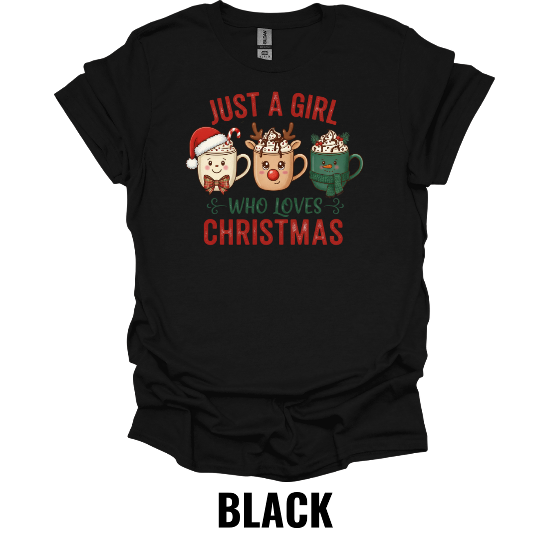 Just A Girl Who Loves Christmas Shirt – Festive Holiday Graphic Tee
