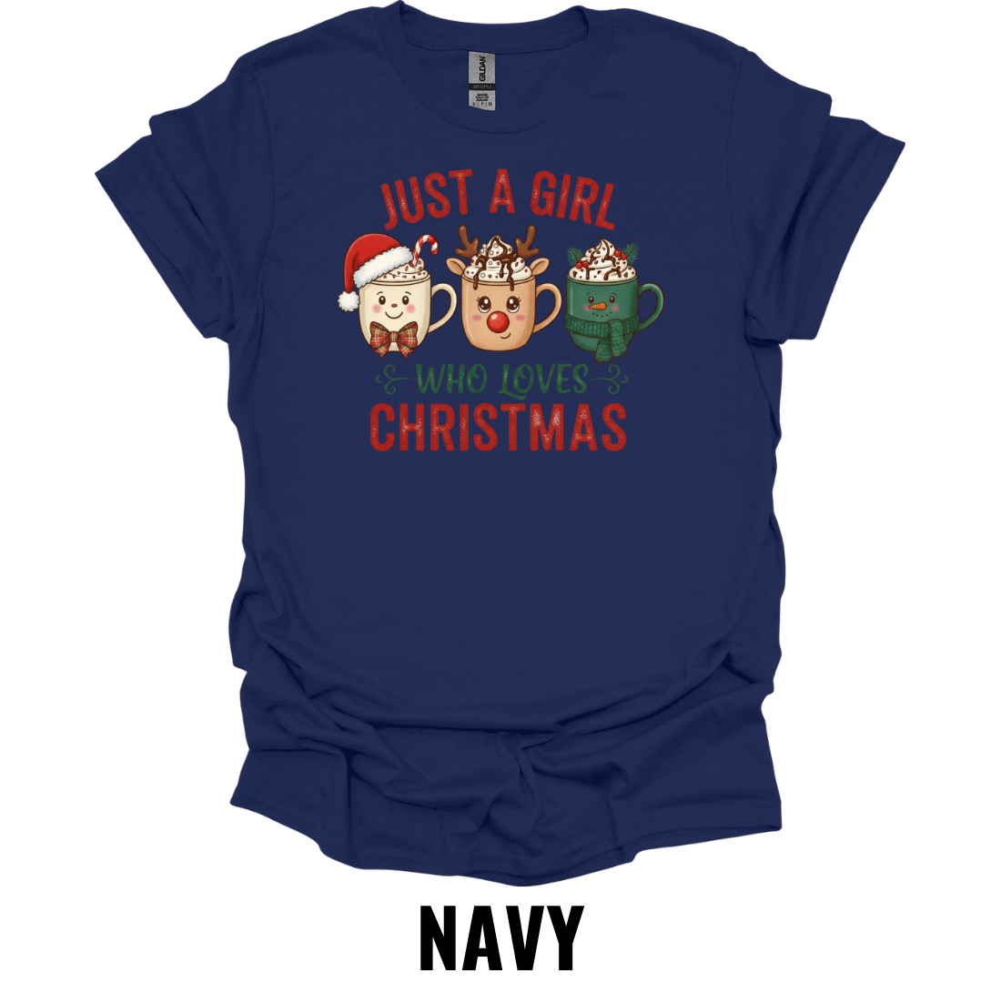 Just A Girl Who Loves Christmas Shirt – Festive Holiday Graphic Tee
