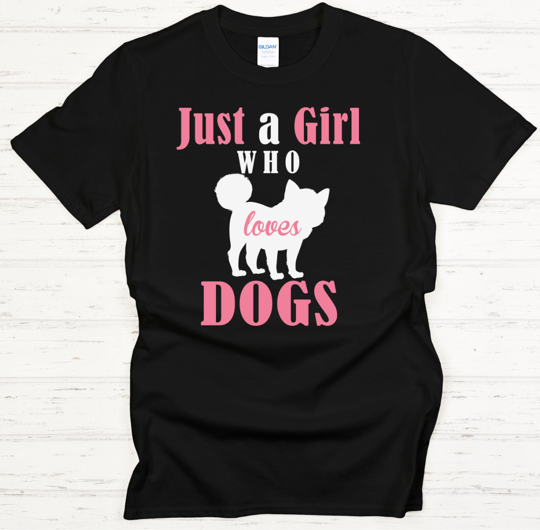 Just A Girl Who Loves Dogs Shirt on Gildan Softstyle Tee