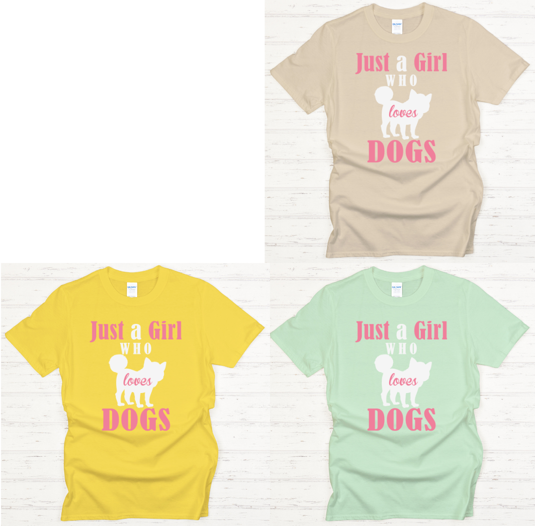 Just A Girl Who Loves Dogs Shirt on Gildan Softstyle Tee
