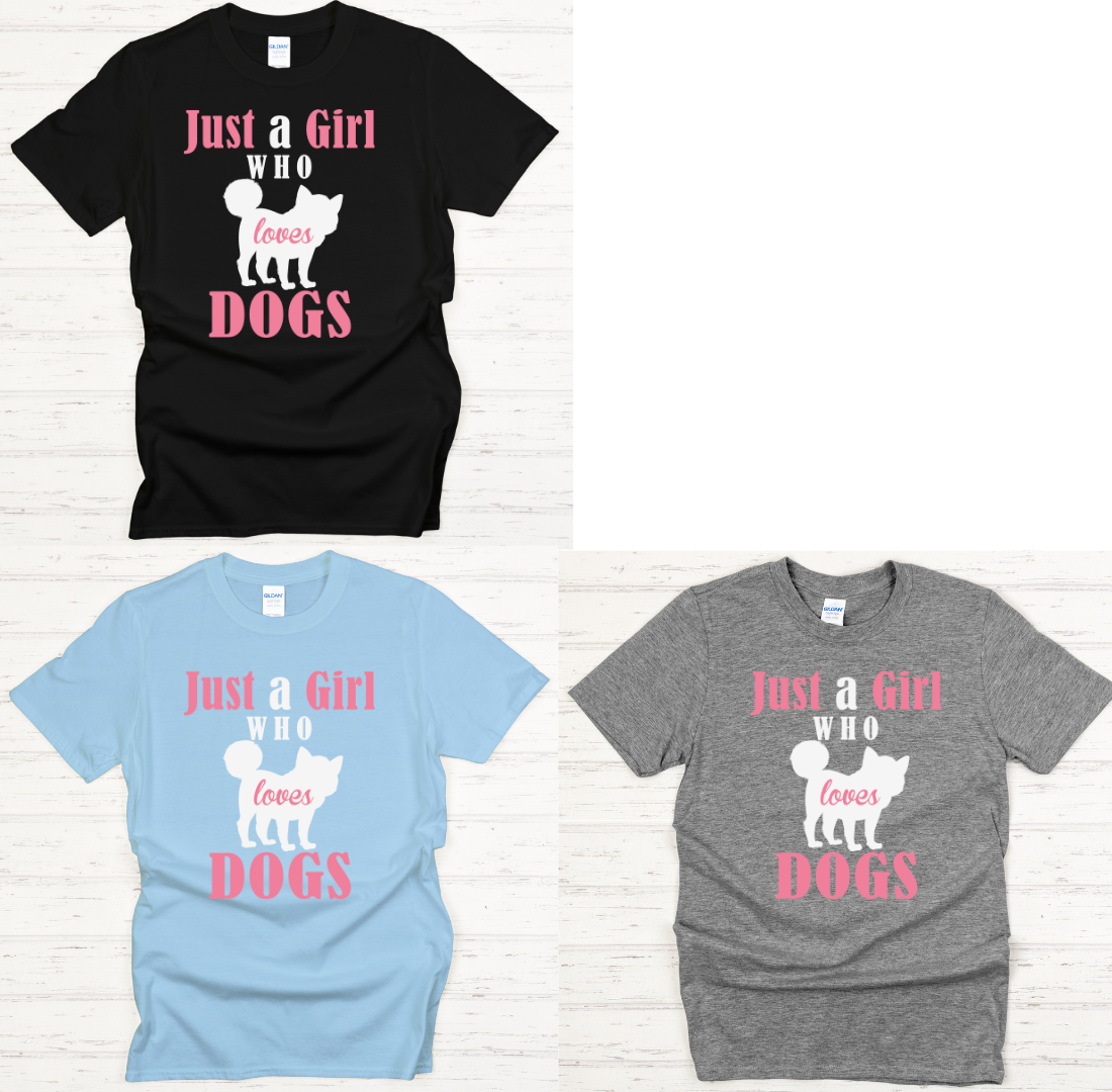 Just A Girl Who Loves Dogs Shirt on Gildan Softstyle Tee