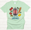 Just Add Sardines Food Lover Shirt on Gildan Softstyle Tee