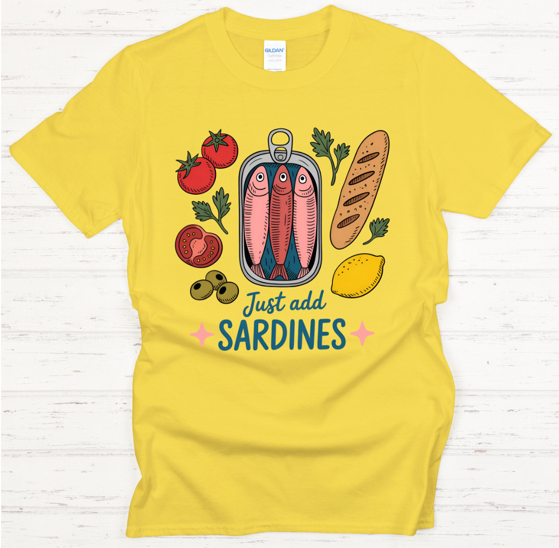 Just Add Sardines Food Lover Shirt on Gildan Softstyle Tee