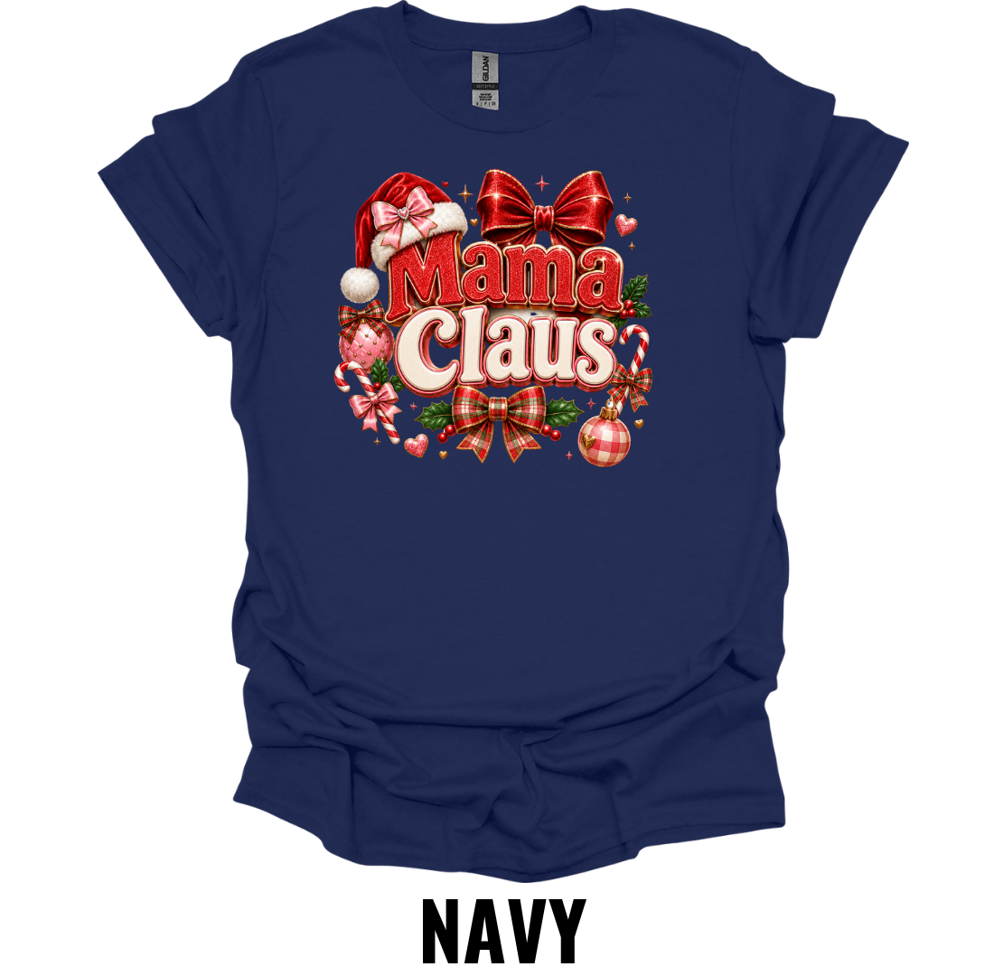 Mama Claus T-Shirt – Festive Christmas Mom Tee