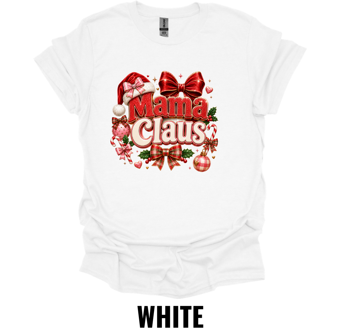 Mama Claus T-Shirt – Festive Christmas Mom Tee