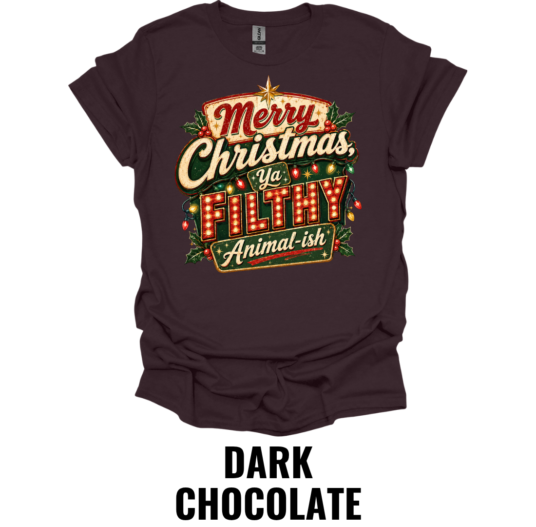 Merry Christmas Ya Filthy Animal-ish T-Shirt – Funny Christmas Movie Tee