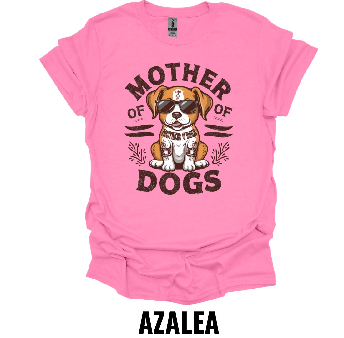 Mother of Dogs T-Shirt – Dog Mom Graphic Tee