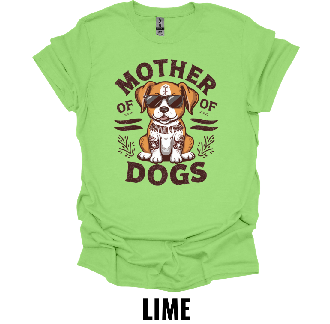 Mother of Dogs T-Shirt – Dog Mom Graphic Tee