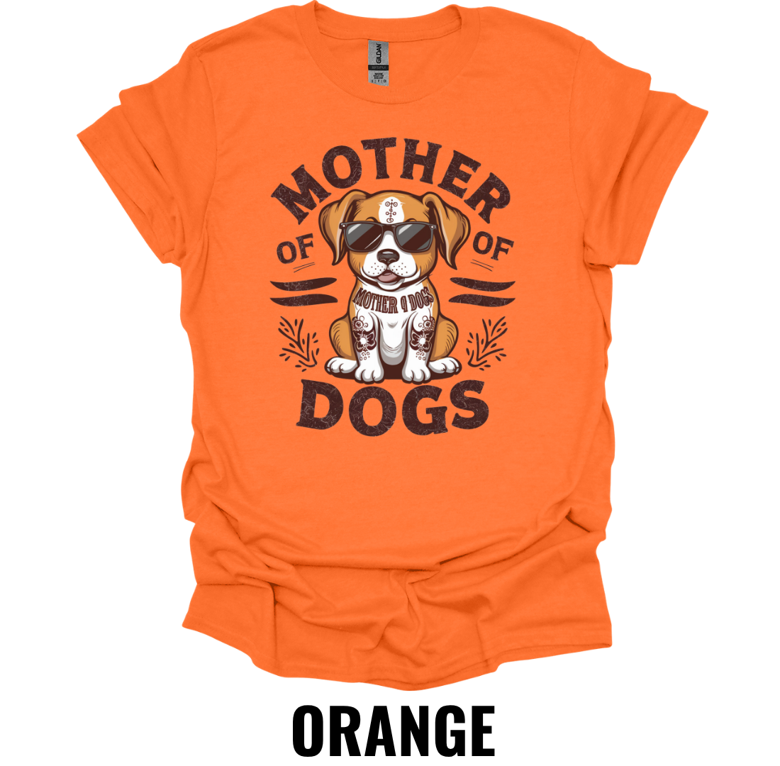Mother of Dogs T-Shirt – Dog Mom Graphic Tee