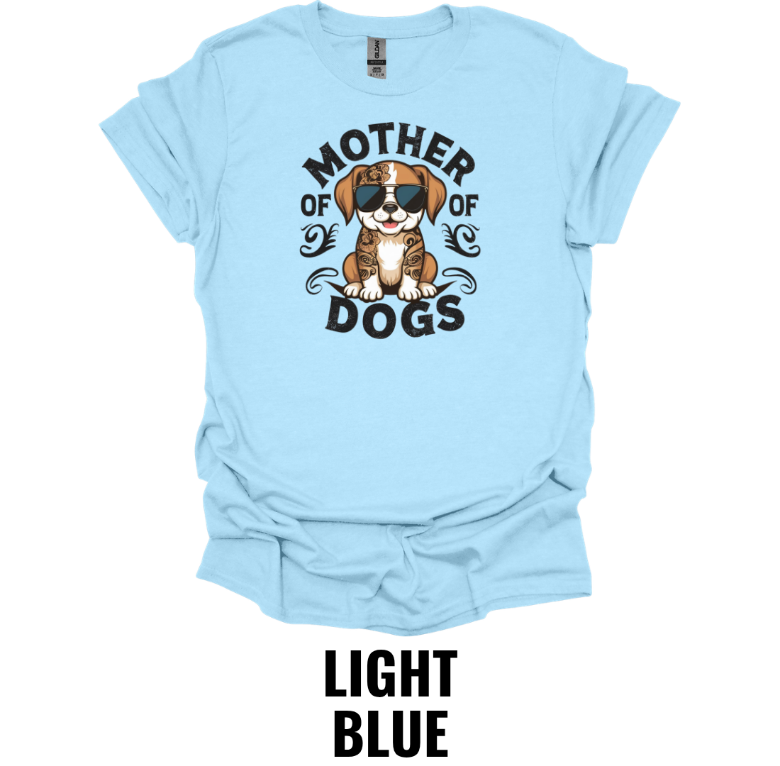 Mother of Dogs T-Shirt – Dog Mom Graphic Tee