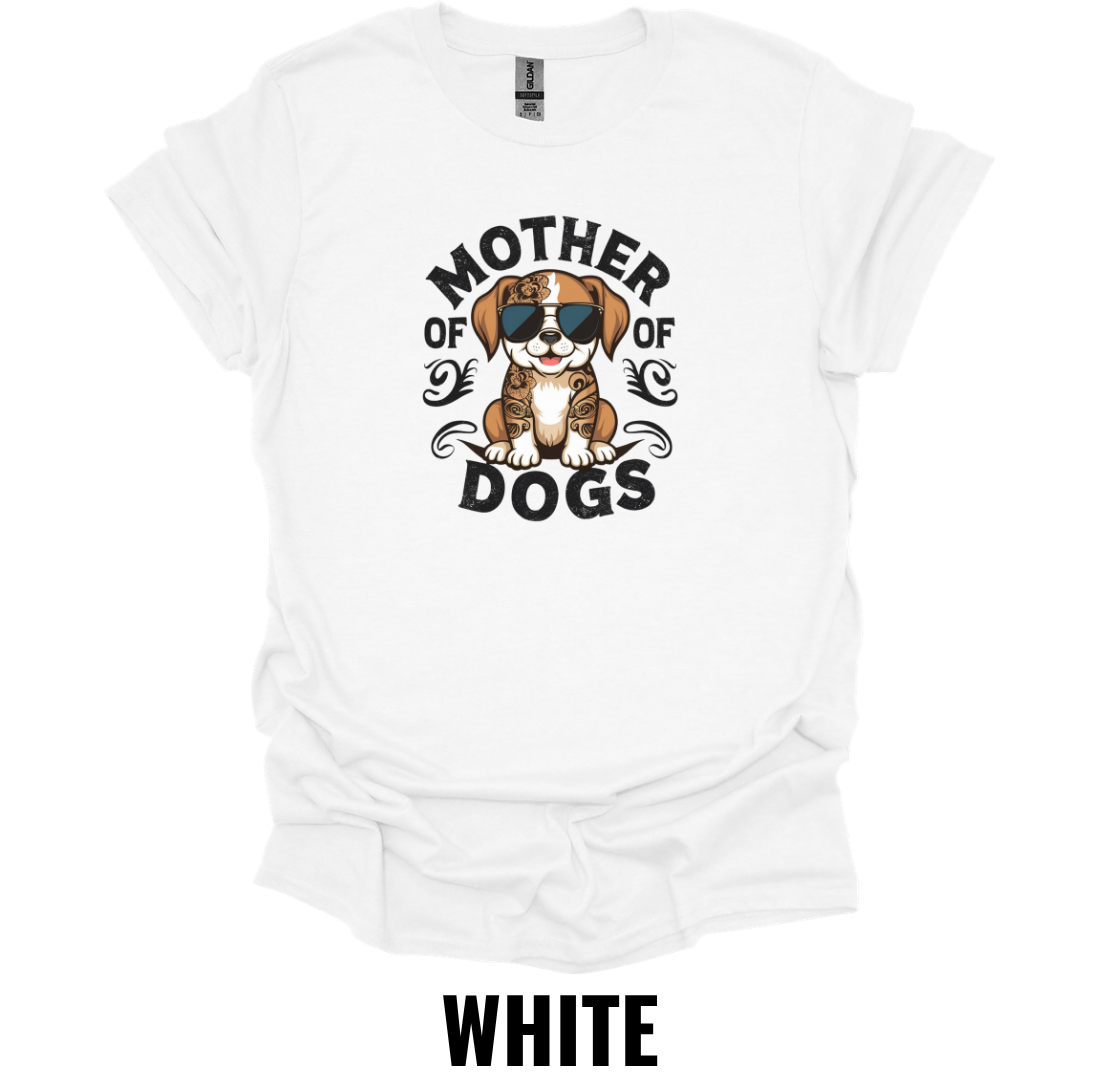 Mother of Dogs T-Shirt – Dog Mom Graphic Tee