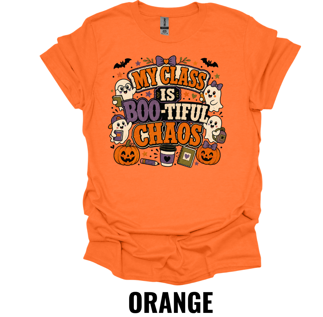 My Class Is Boo-tiful Chaos T-Shirt – Funny Halloween Teacher Tee