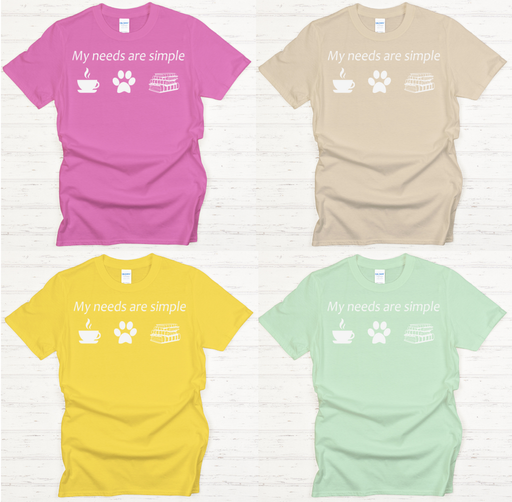 My Needs Are Simple Coffee Dogs Books Shirt on Gildan Softstyle Tee