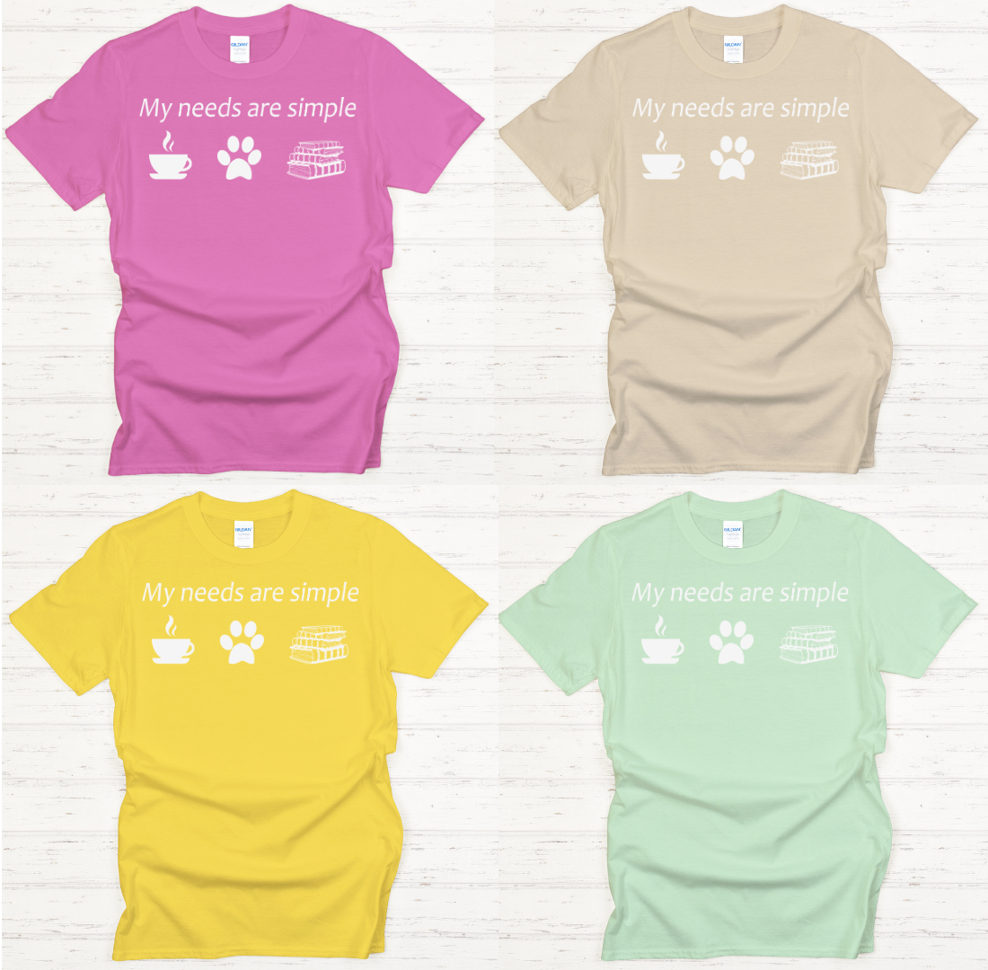 My Needs Are Simple Coffee Dogs Books Shirt on Gildan Softstyle Tee