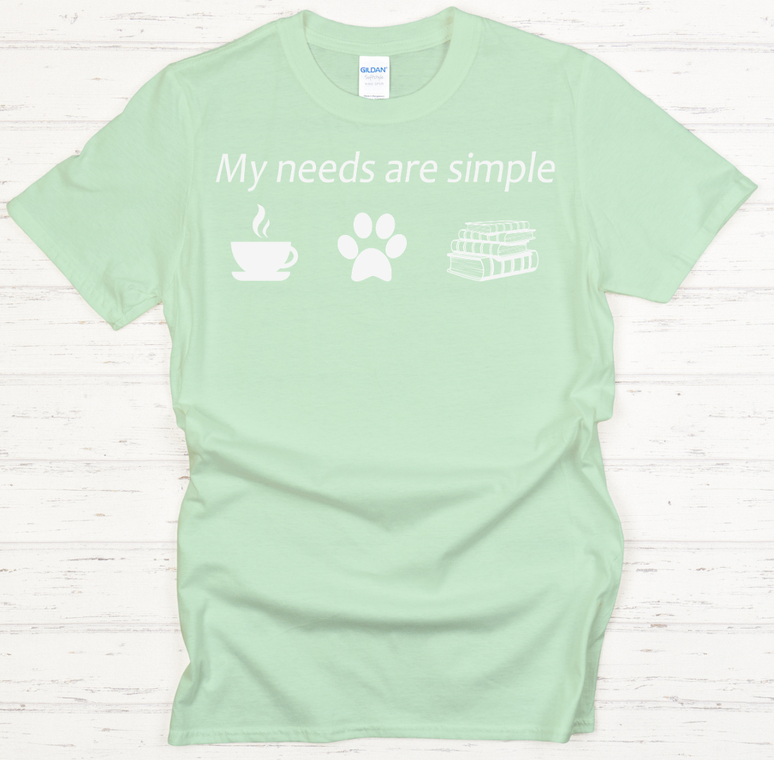 My Needs Are Simple Coffee Dogs Books Shirt on Gildan Softstyle Tee