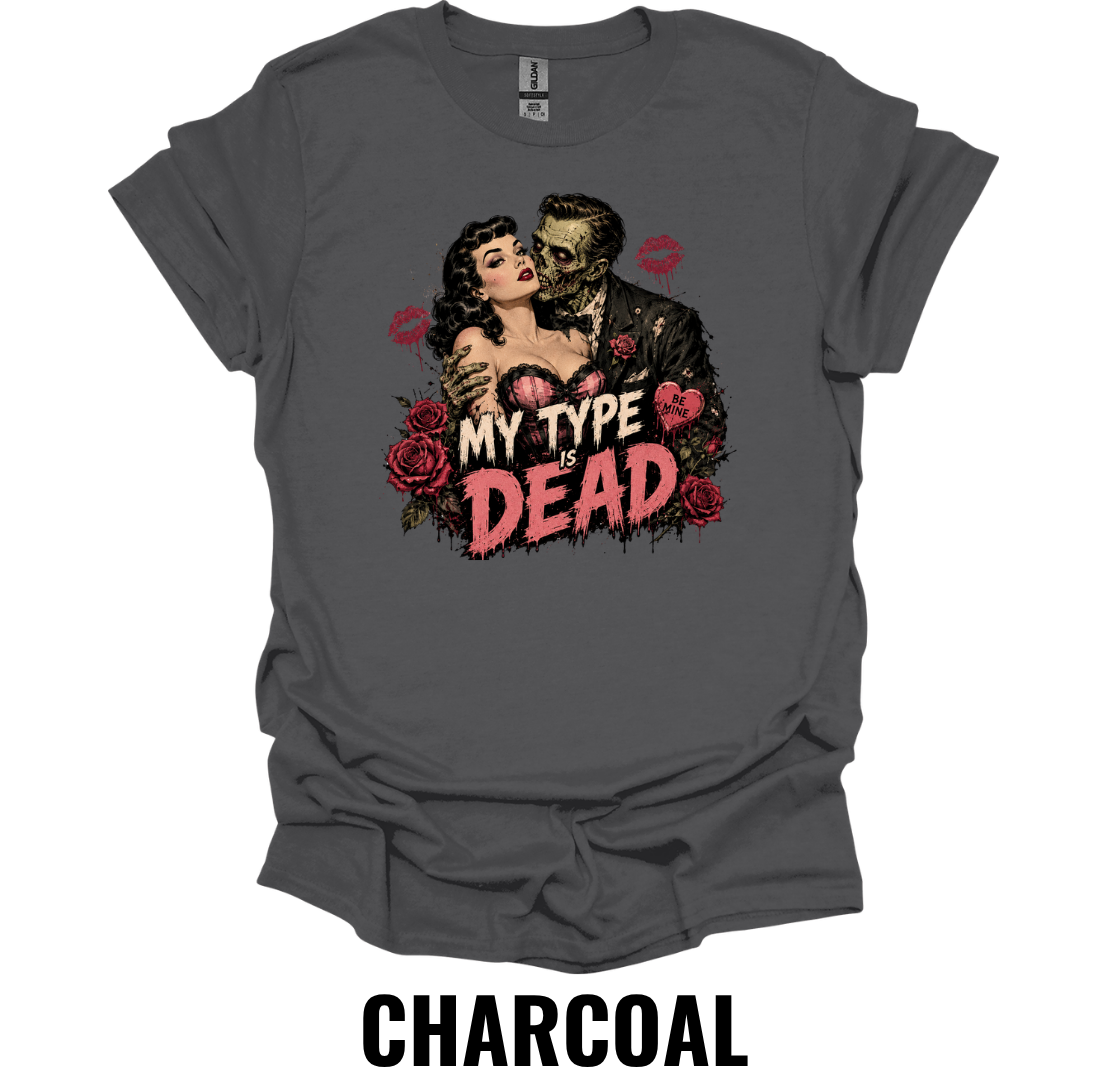 My Type Is Dead T-Shirt – Vintage Frankenstein Romance Gothic Horror Halloween Graphic Tee