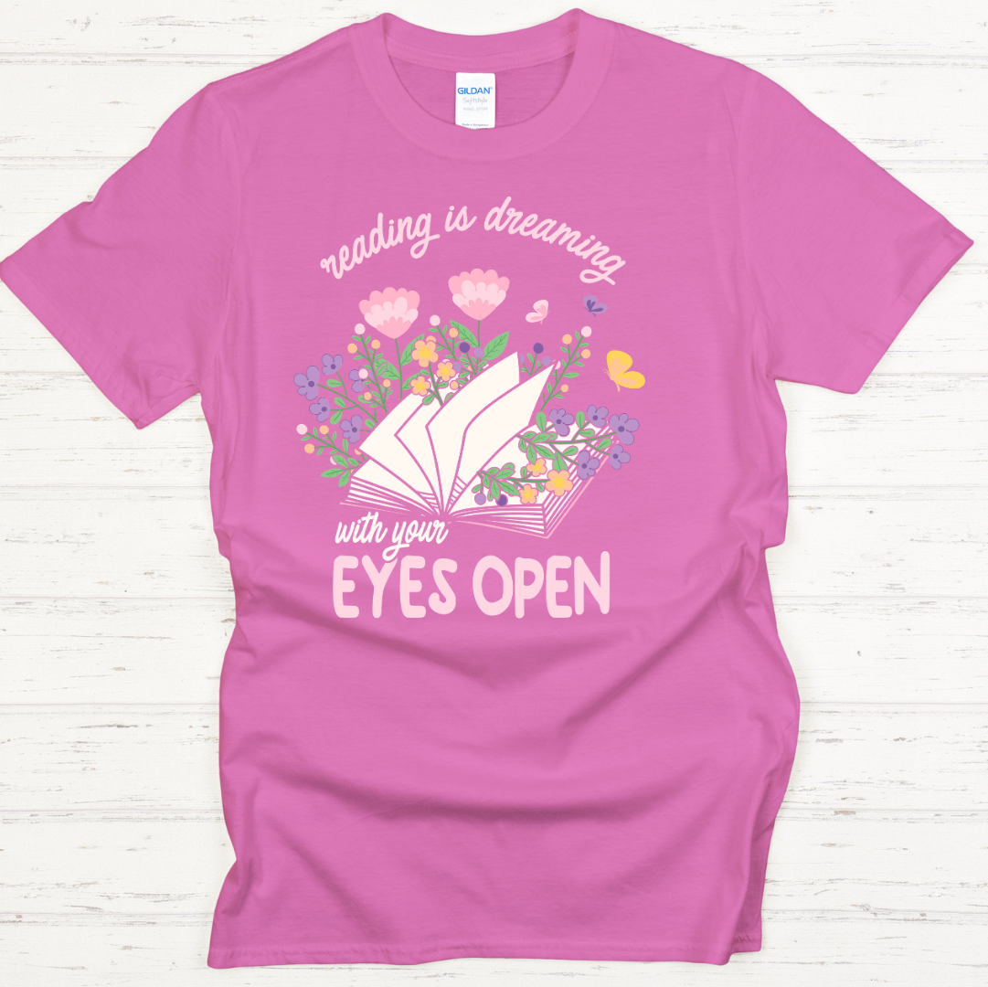 Reading Is Dreaming With Your Eyes Open Floral Book Shirt on Gildan Softstyle Tee