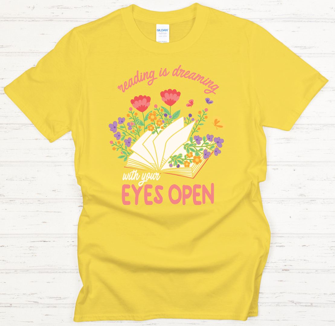 Reading Is Dreaming With Your Eyes Open Floral Book Shirt on Gildan Softstyle Tee
