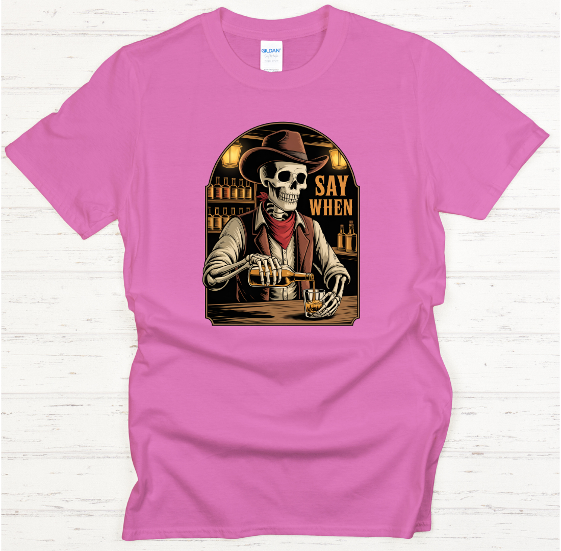 Say When Skeleton Cowboy Whiskey Shirt – Funny Western Saloon Tee