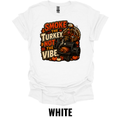 Smoke the Turkey Not the Vibe T-Shirt – Funny Thanksgiving BBQ Tee