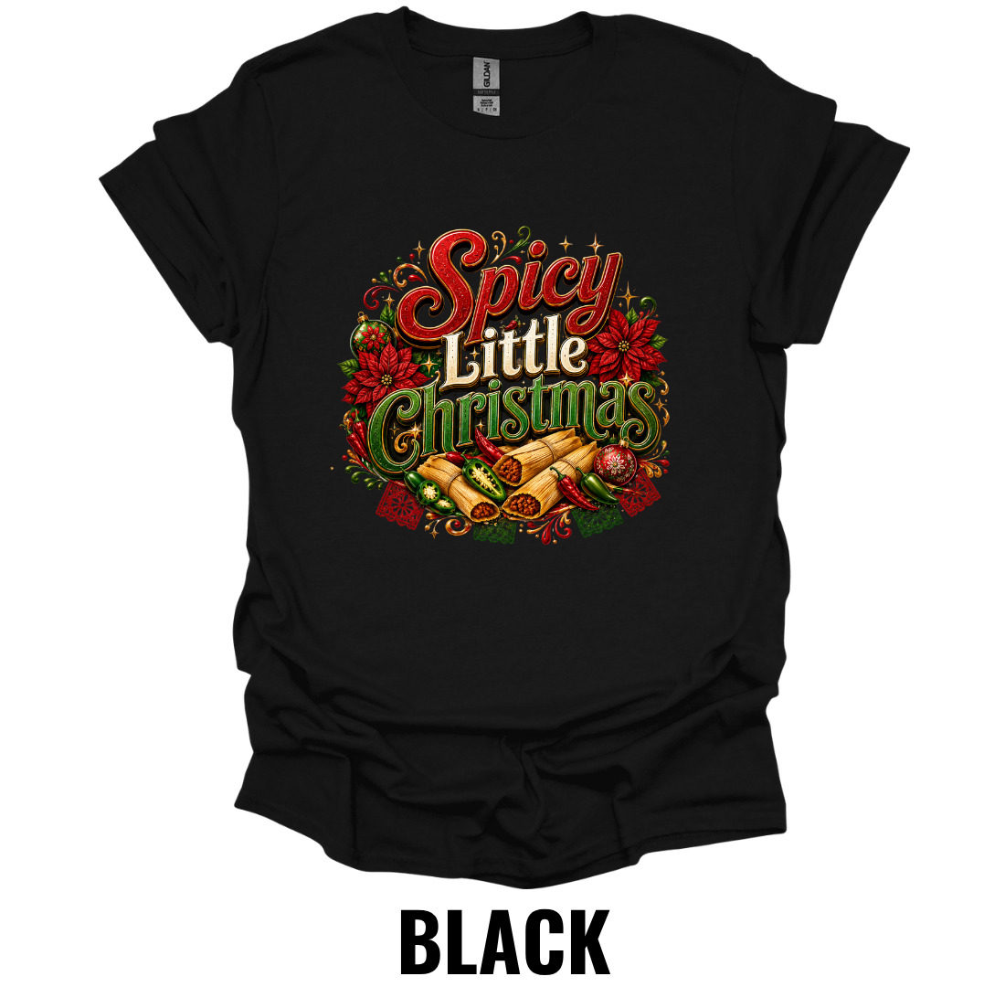 Spicy Little Christmas T-Shirt – Funny Holiday Tamale Tee
