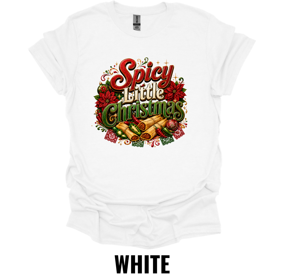 Spicy Little Christmas T-Shirt – Funny Holiday Tamale Tee