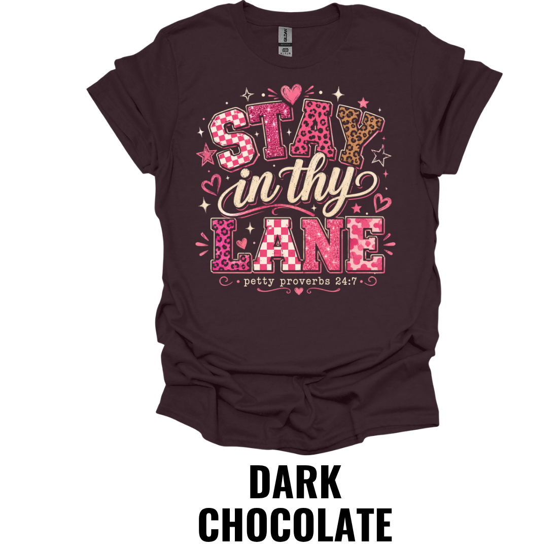Stay In Thy Lane Shirt – Christian Faith Graphic T-Shirt