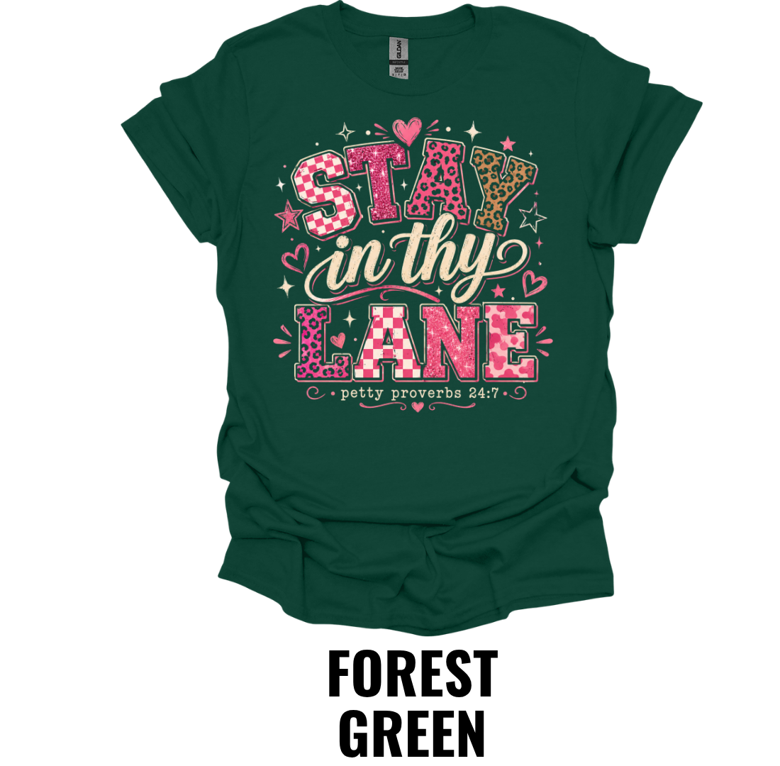 Stay In Thy Lane Shirt – Christian Faith Graphic T-Shirt