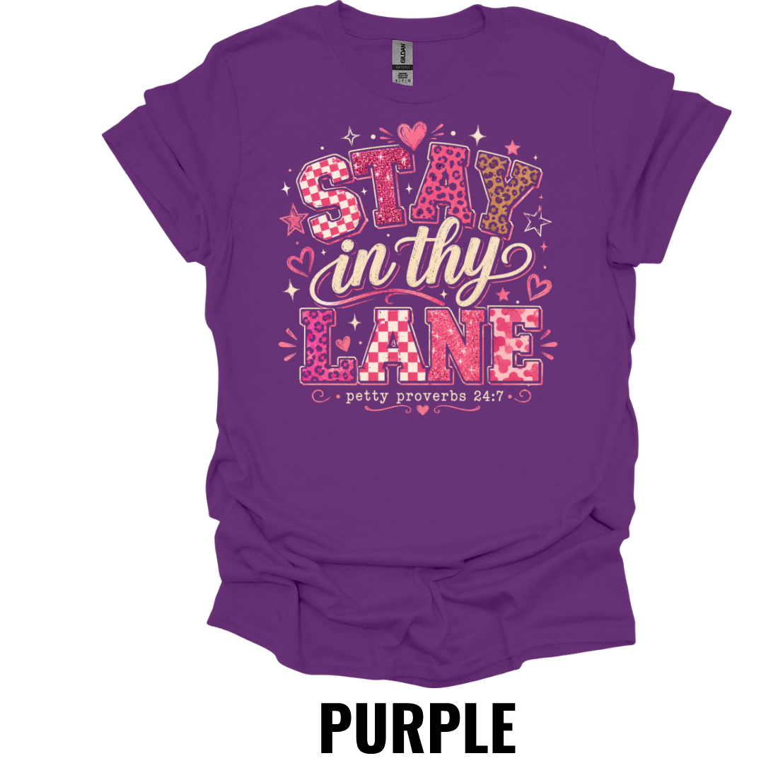 Stay In Thy Lane Shirt – Christian Faith Graphic T-Shirt
