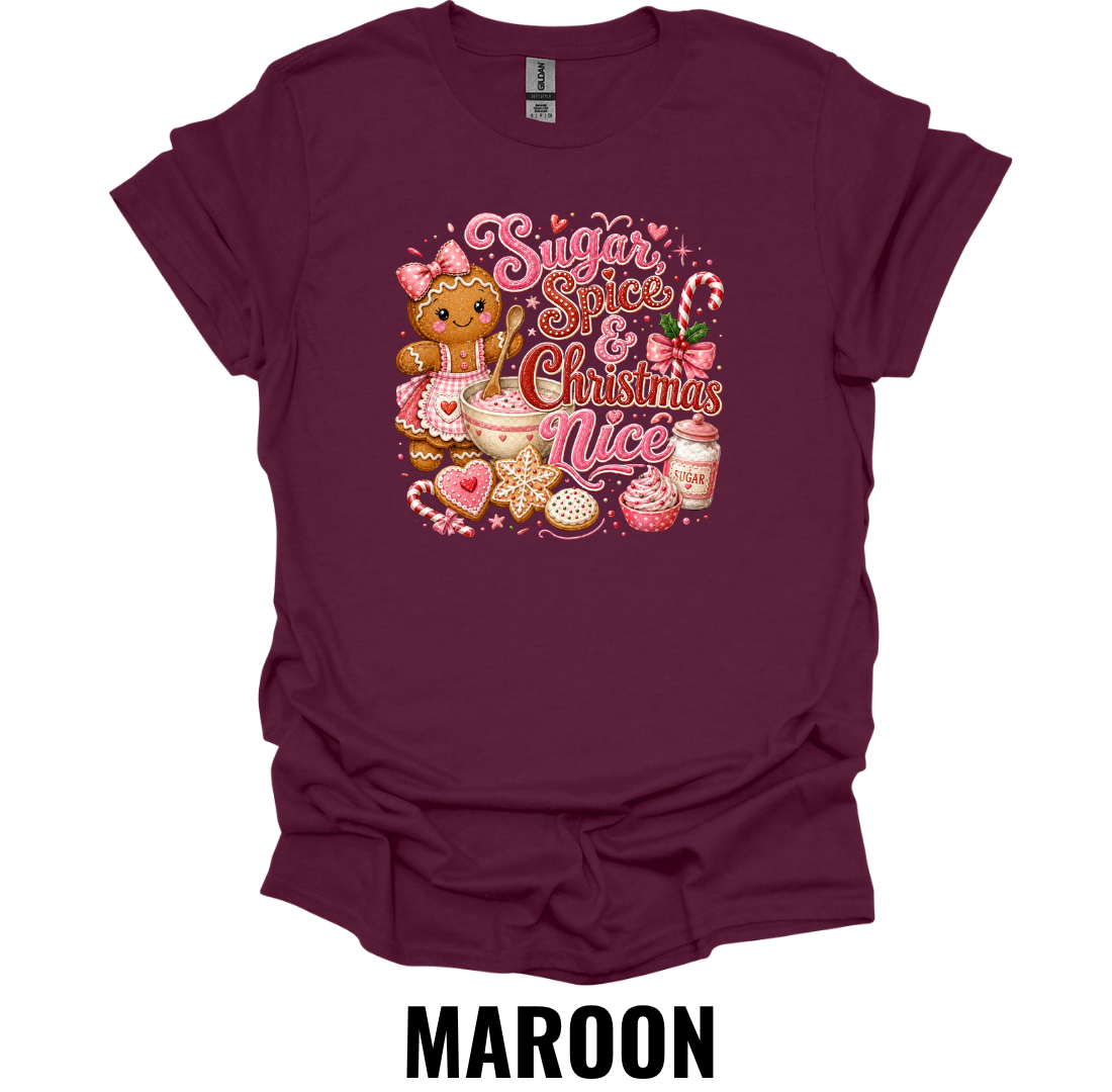 Sugar Spice Christmas Nice T-Shirt – Cozy Holiday Baking Tee
